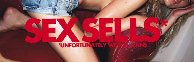 Sex Sells de Diesel, automne hiver 2010 : "Le sexe fait vendre. Malheureusement, nous vendons des jeans"