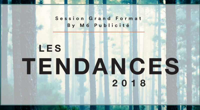 M6 Publicité révèle les tendances de société et consommation de 2018