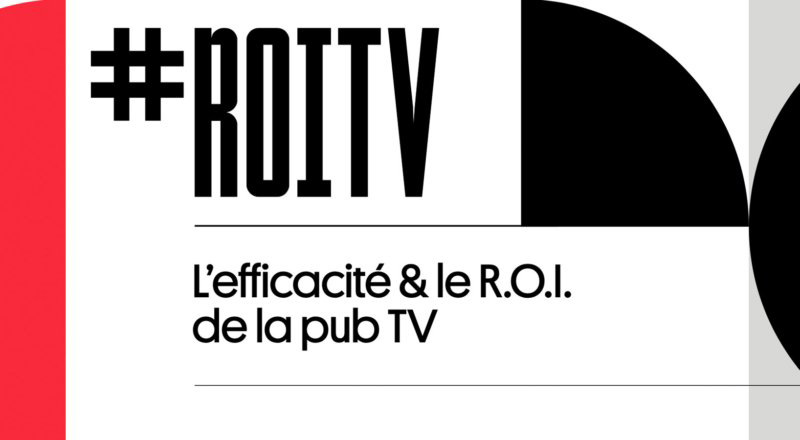 La publicité TV reste-t-elle la championne du ROI ?