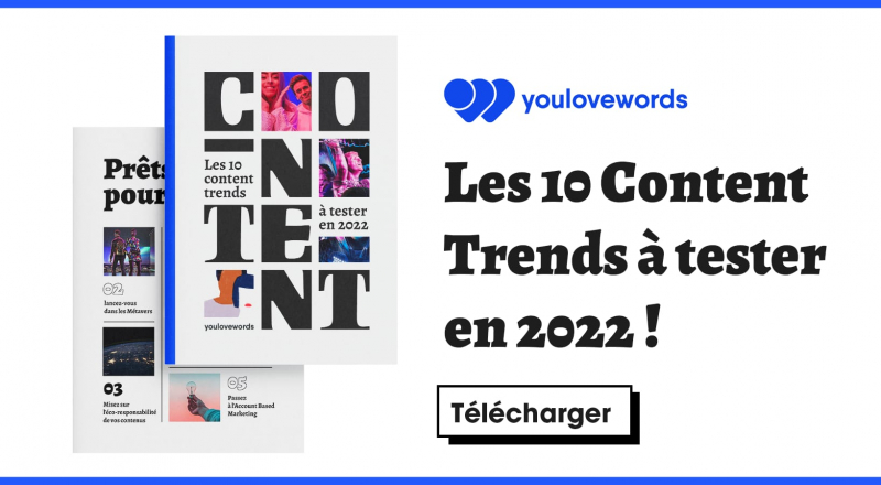 Les 10 tendances du content marketing à tester en 2022