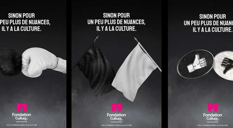 Fondation Cultura : la campagne coup de poing qui dénonce la culture du clash