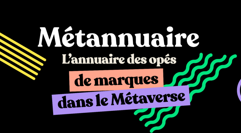 Un metannuaire pour répertorier toutes les initiatives metaverse de marques