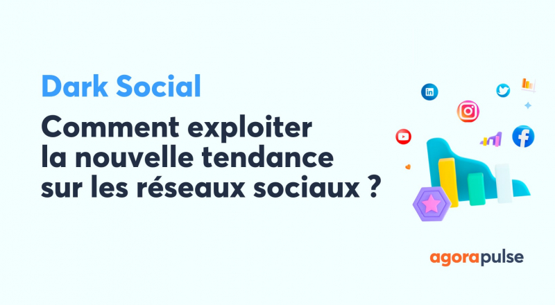 Ebook Dark Social : voici comment profiter de cette nouvelle tendance marketing