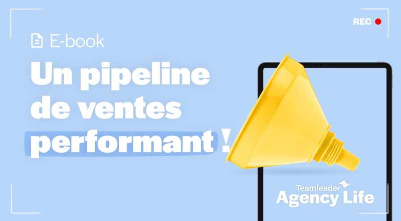 Ebook : Agences, voici comment booster votre pipeline de ventes