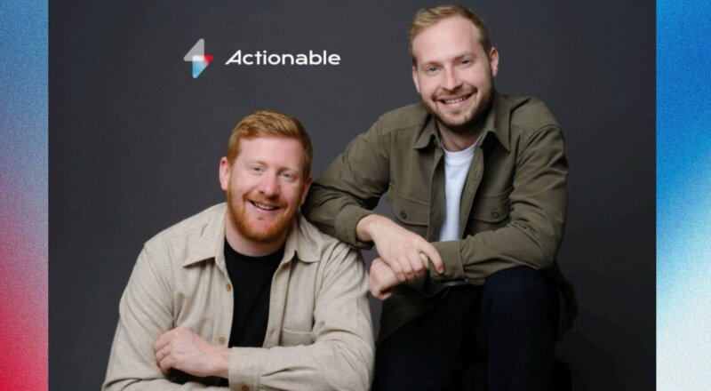 Nicolas Rieul lève 2 millions d&rsquo;euros pour Actionable et son IA de satisfaction client