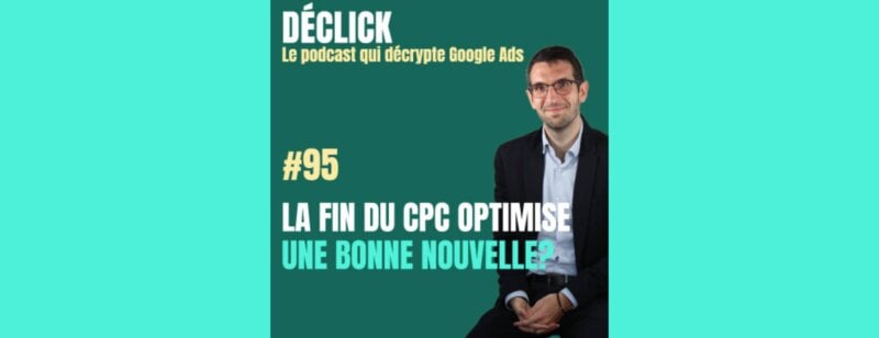 Fin du CPC optimisé : Google Ads fait marche arrière sur les enchères