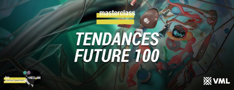 Masterclass / Les 100 tendances qui vont changer les marques et les consommateurs en 2025