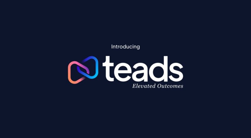 Outbrain confirme le rachat de Teads et se renomme… Teads