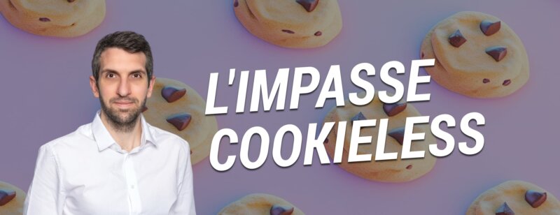 Fin des cookies tiers : un triple échec ?