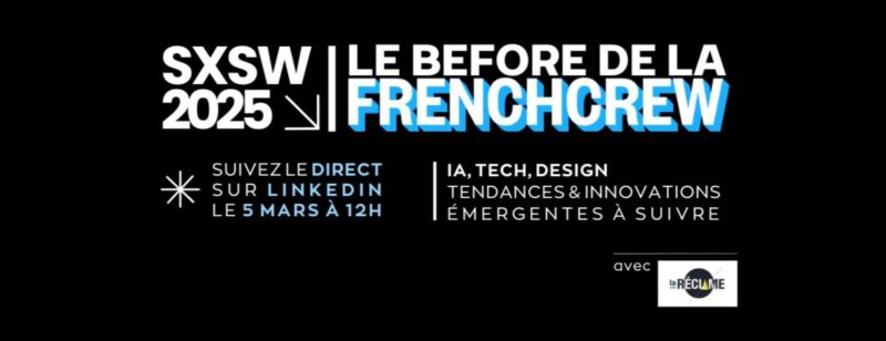 Le Frenchcrew est de retour au SXSW 2025 !