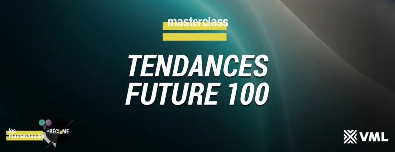 Agrégateur : Les publicités - masterclass vml future 100 top 2026
