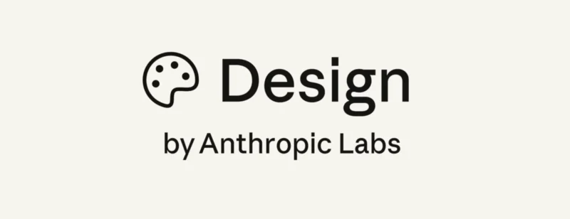 Anthropic lance Claude Design — pour transformer un prompt en maquette, PowerPoint ou support marketing