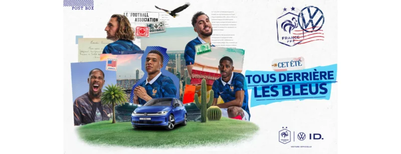 Avec les Bleus, Volkswagen mise sur la conversation, au-delà du sponsoring Suis-Nous - Agrégateur : Les publicités
