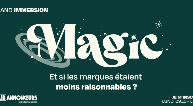Brand Immersion revient pour une 11e édition dédiée à la magie des marques