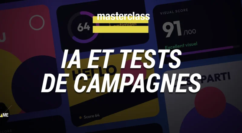 Masterclass : une IA pour tester vos visuels de campagnes